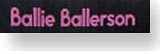 Ballie Ballerson sign on Curtain Road