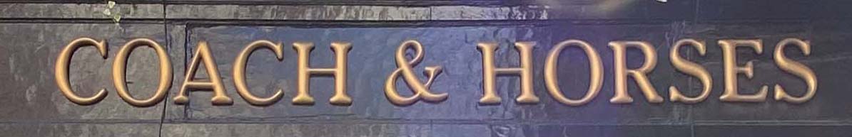 Sign at Coach and Horses pub in Bruton Street in Mayfair in London