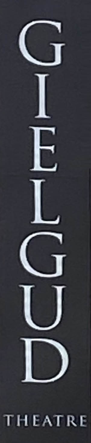 Sign at the Gielgud Theatre on Shaftesbury Avenue in London
