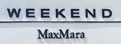 Sign at Weekend MaxMara shop on London's Westbourne Grove