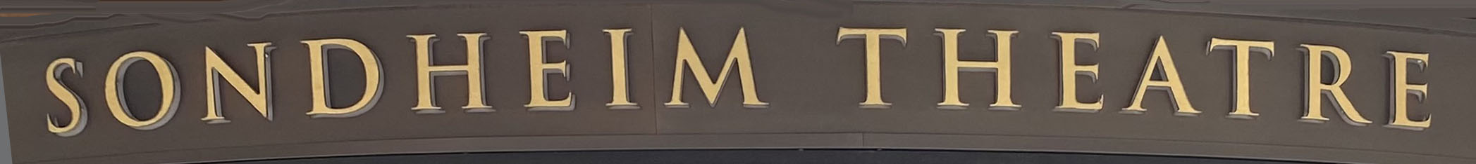 Sign at Sondheim Theatre on London's Shaftesbury Avenue