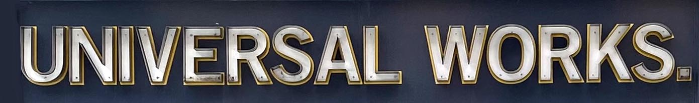 Sign at Universal Works menswear shop on London's Berwick Street